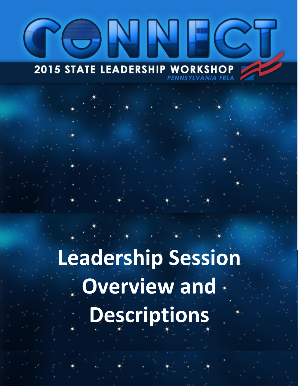 Leadership Session Overview and Descriptions