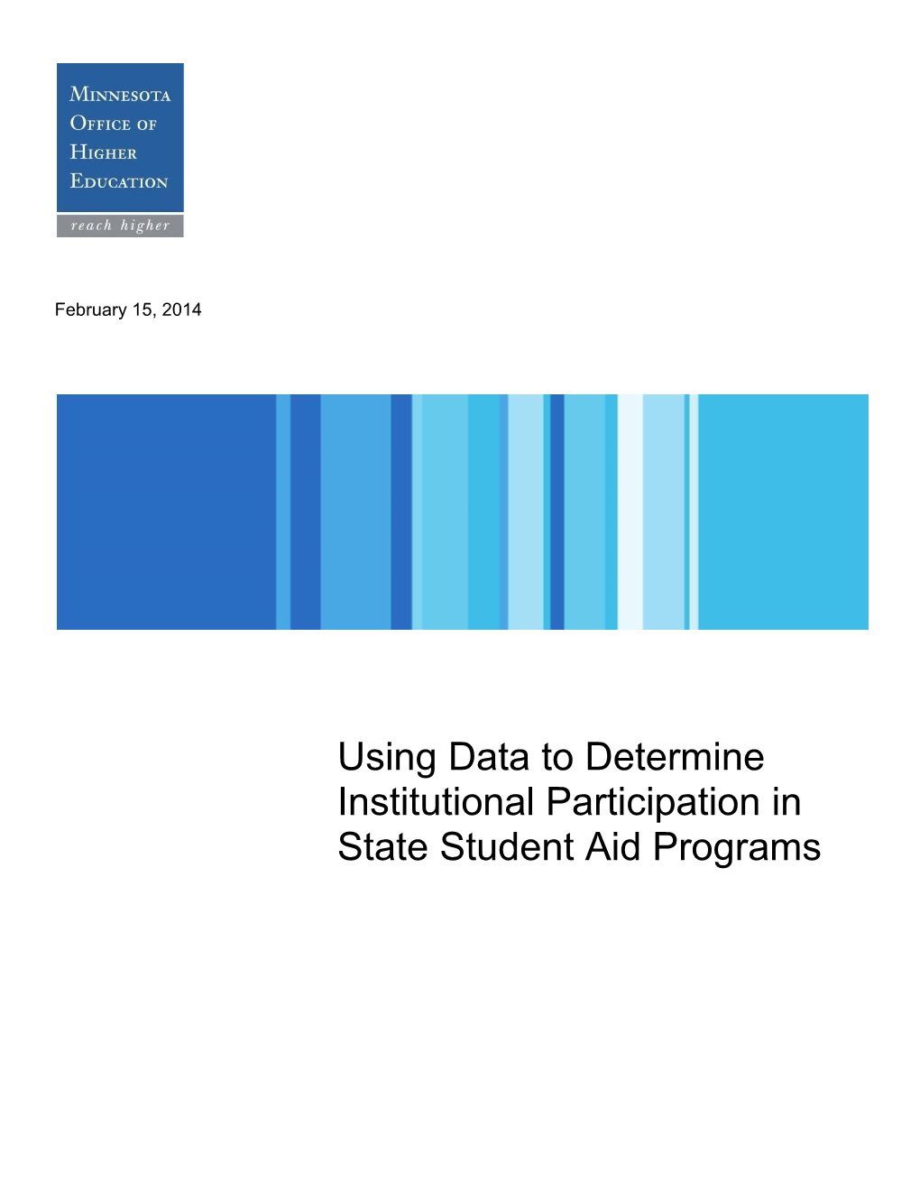 Using Data to Determine Institutional Participation in State Student Aid Programs
