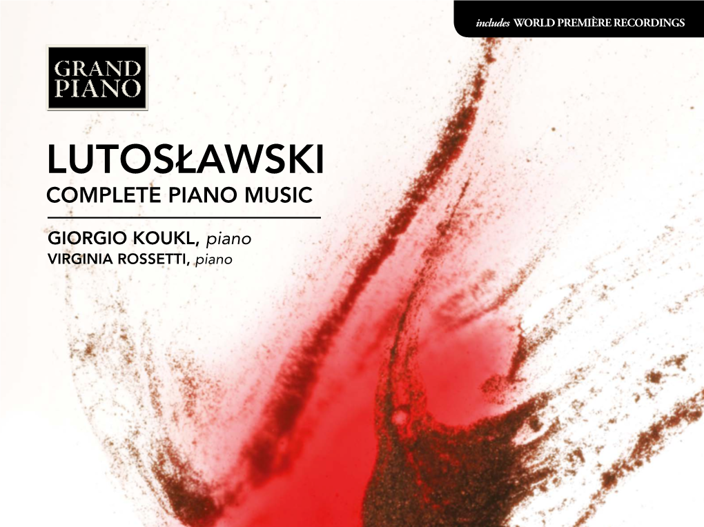 Lutosławski Complete Piano Music