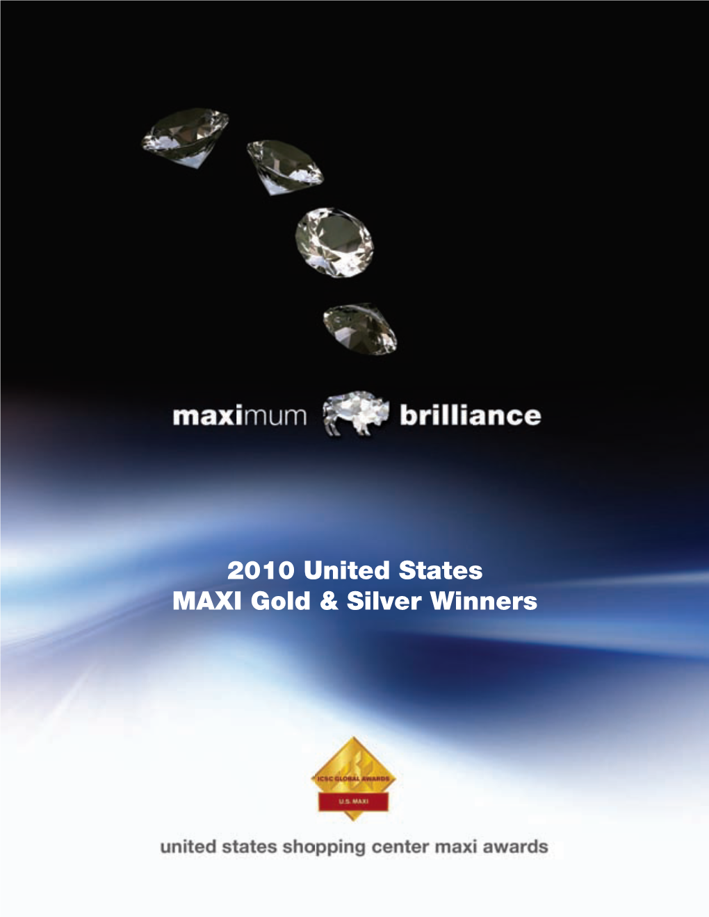 2010 United States MAXI Gold & Silver Winners