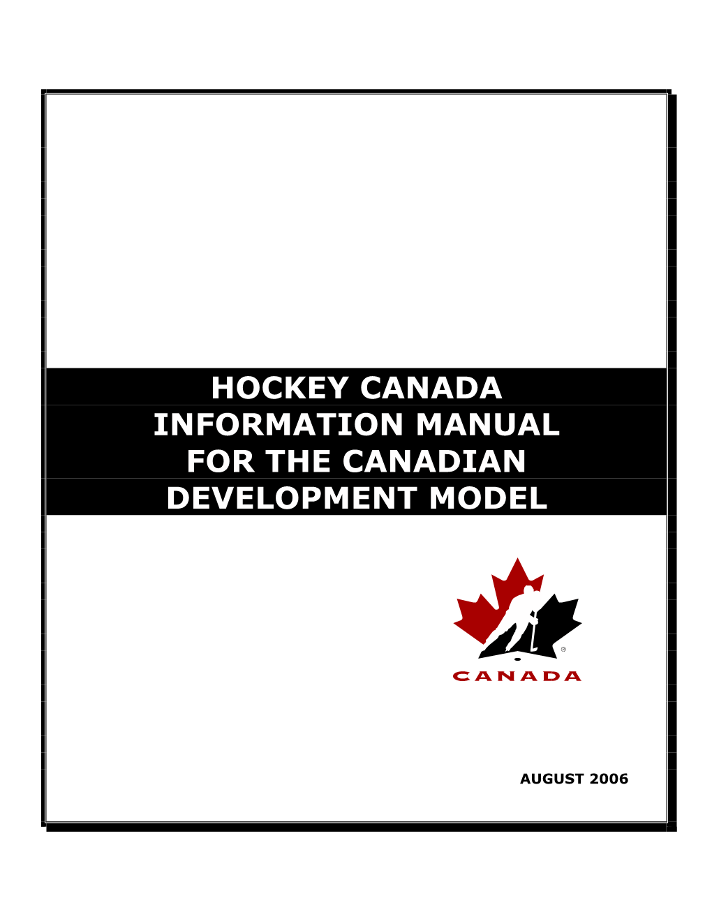 Hockey Canada Information Manual for the Canadian Development Model