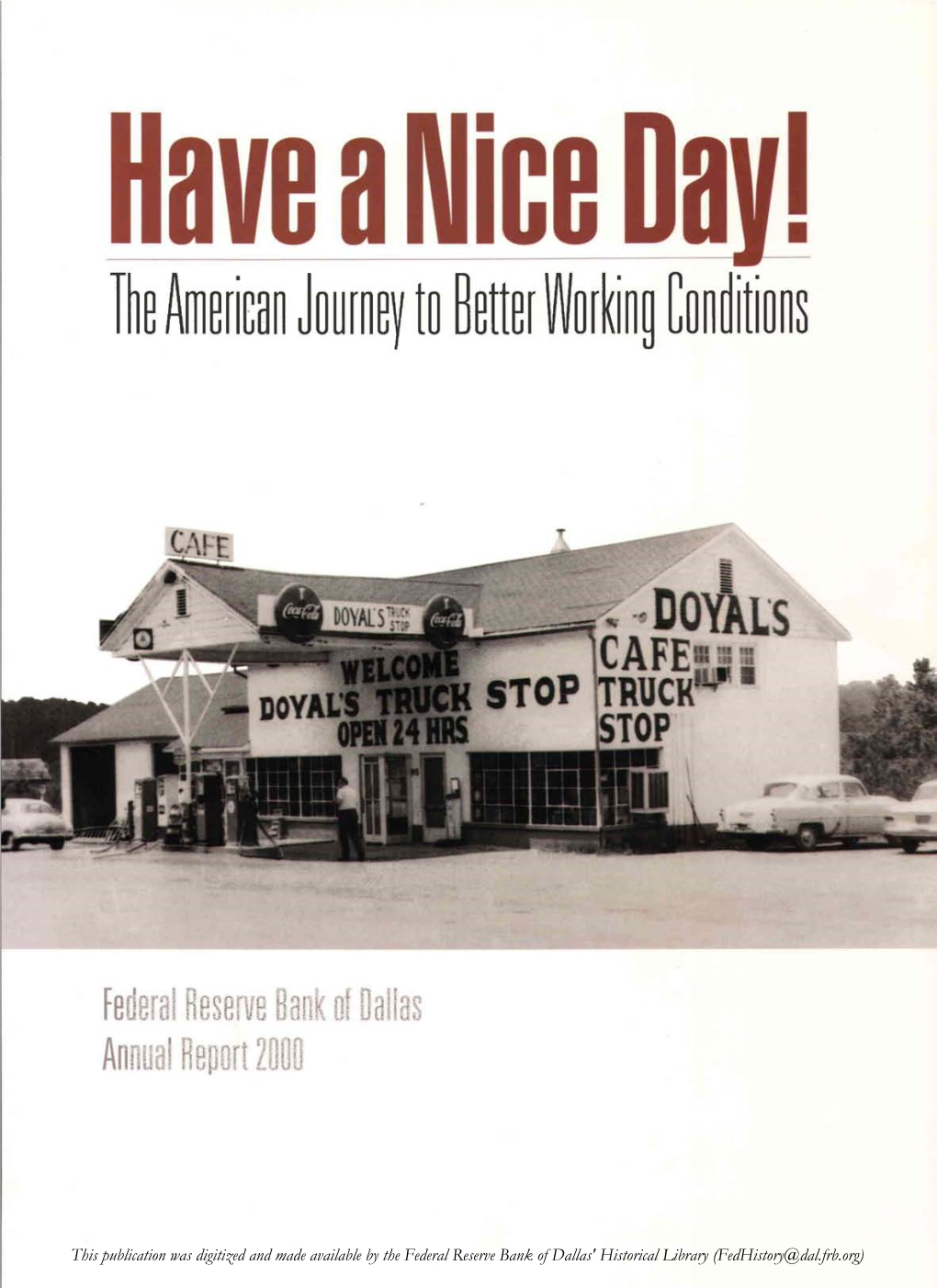 Have a Nice Day! the American Journey to Better Working