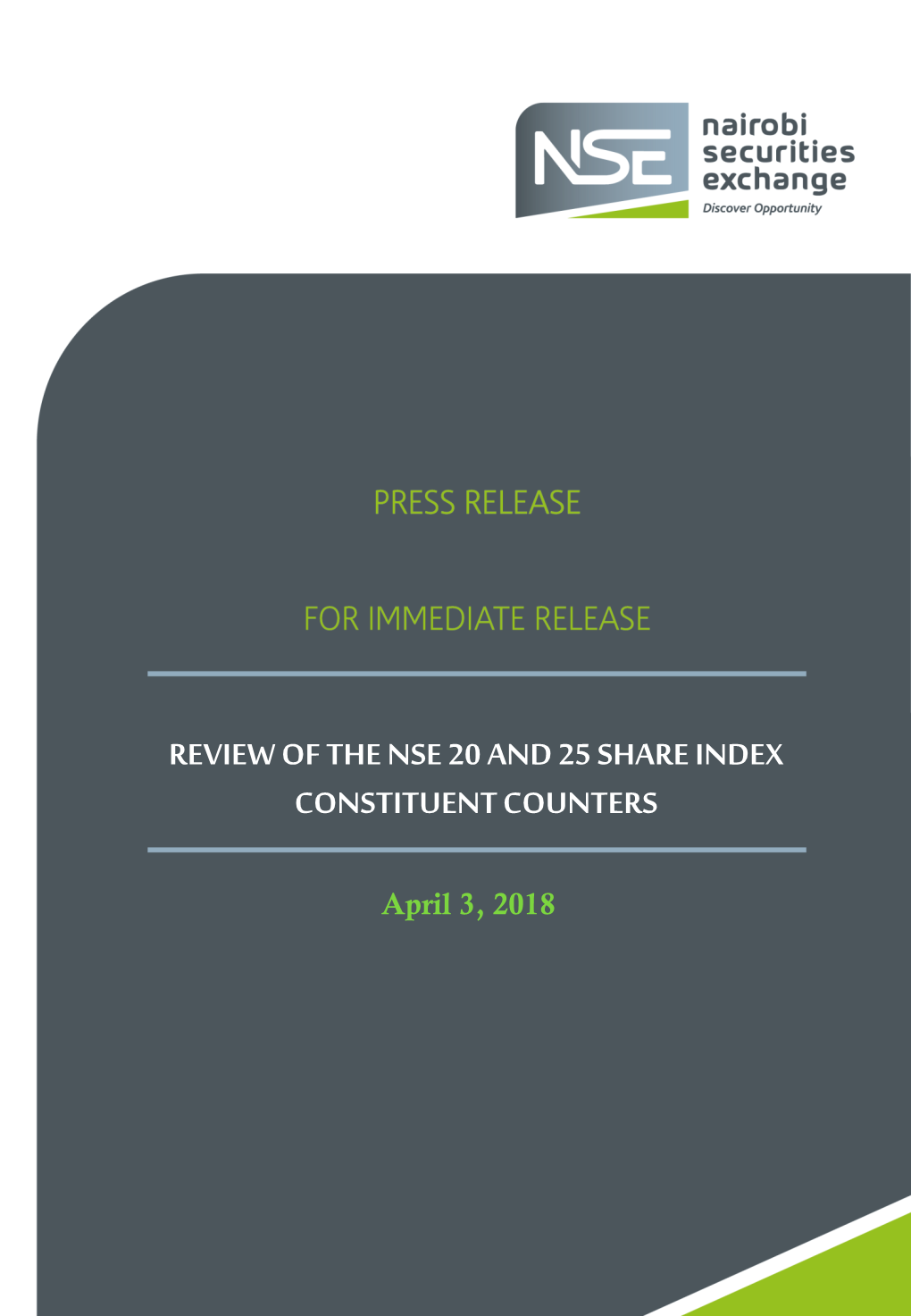 Review of the NSE 20 and NSE 25 Share Index Constituent Counters