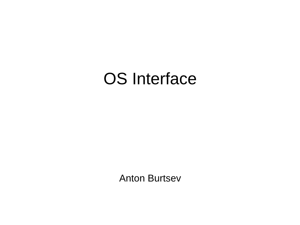 OS Interface