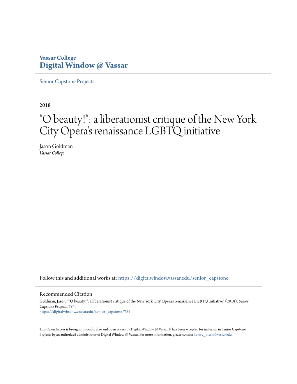 A Liberationist Critique of the New York City Opera's Renaissance LGBTQ Initiative Jason Goldman Vassar College