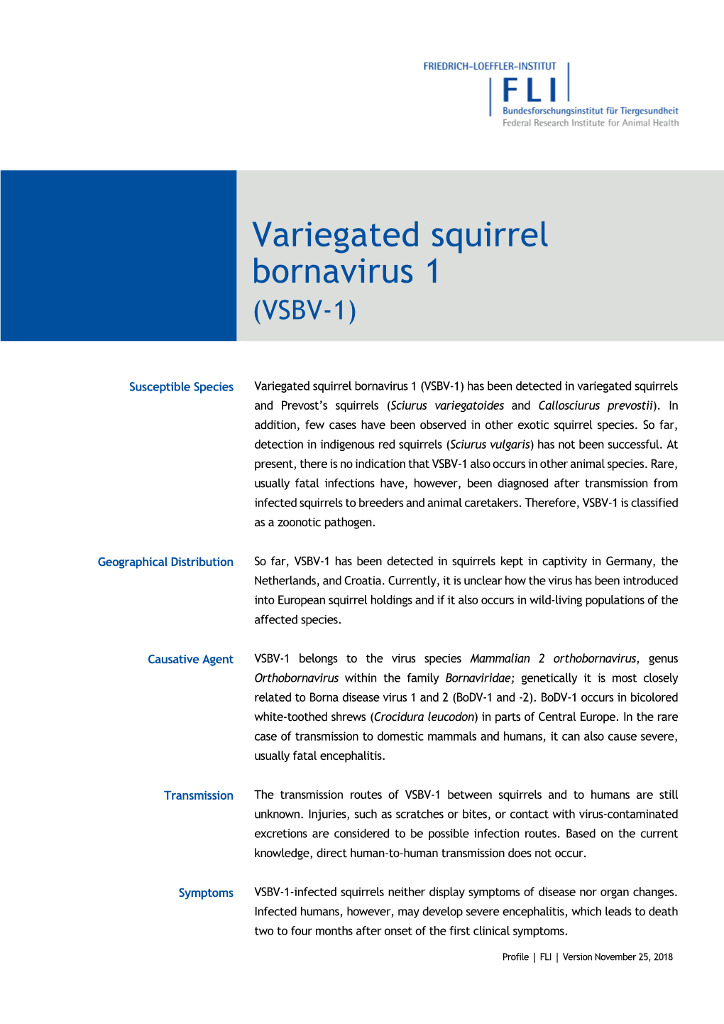 Variegated Squirrel 1 Bornavirus (VSBV-1)