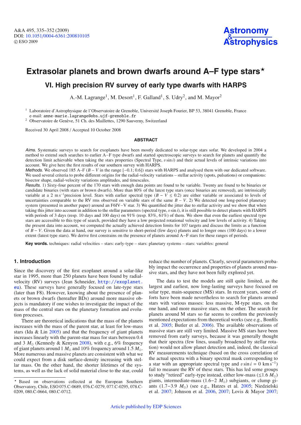 Extrasolar Planets and Brown Dwarfs Around A–F Type Stars VI