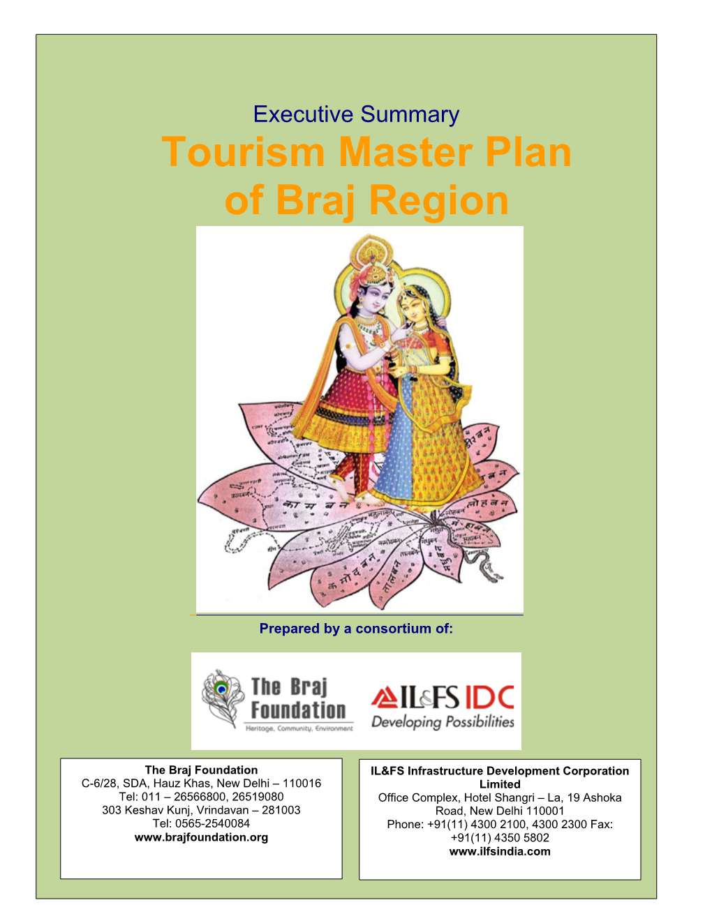Tourism Master Plan of Braj Region, in a Competitive Bidding