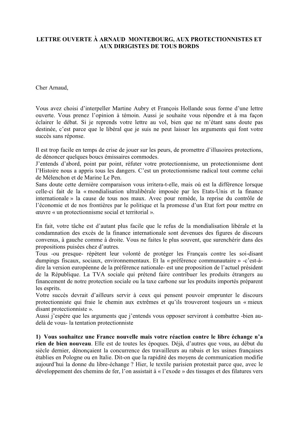 Lettre Ouverte À Arnaud Montebourg, Aux Protectionnistes Et Aux Dirigistes De Tous Bords