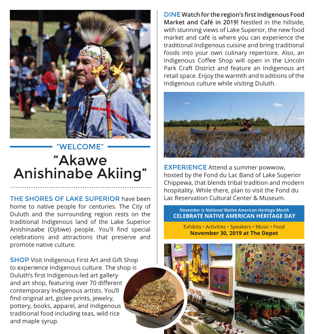 “Akawe Anishinabe Akiing”