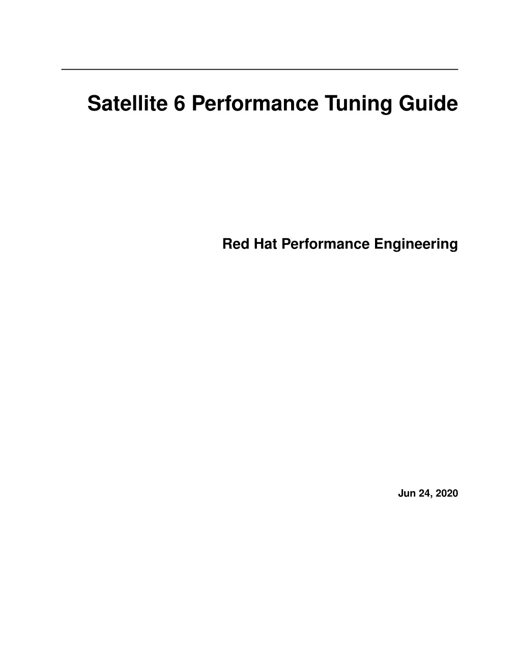 Satellite 6 Performance Tuning Guide