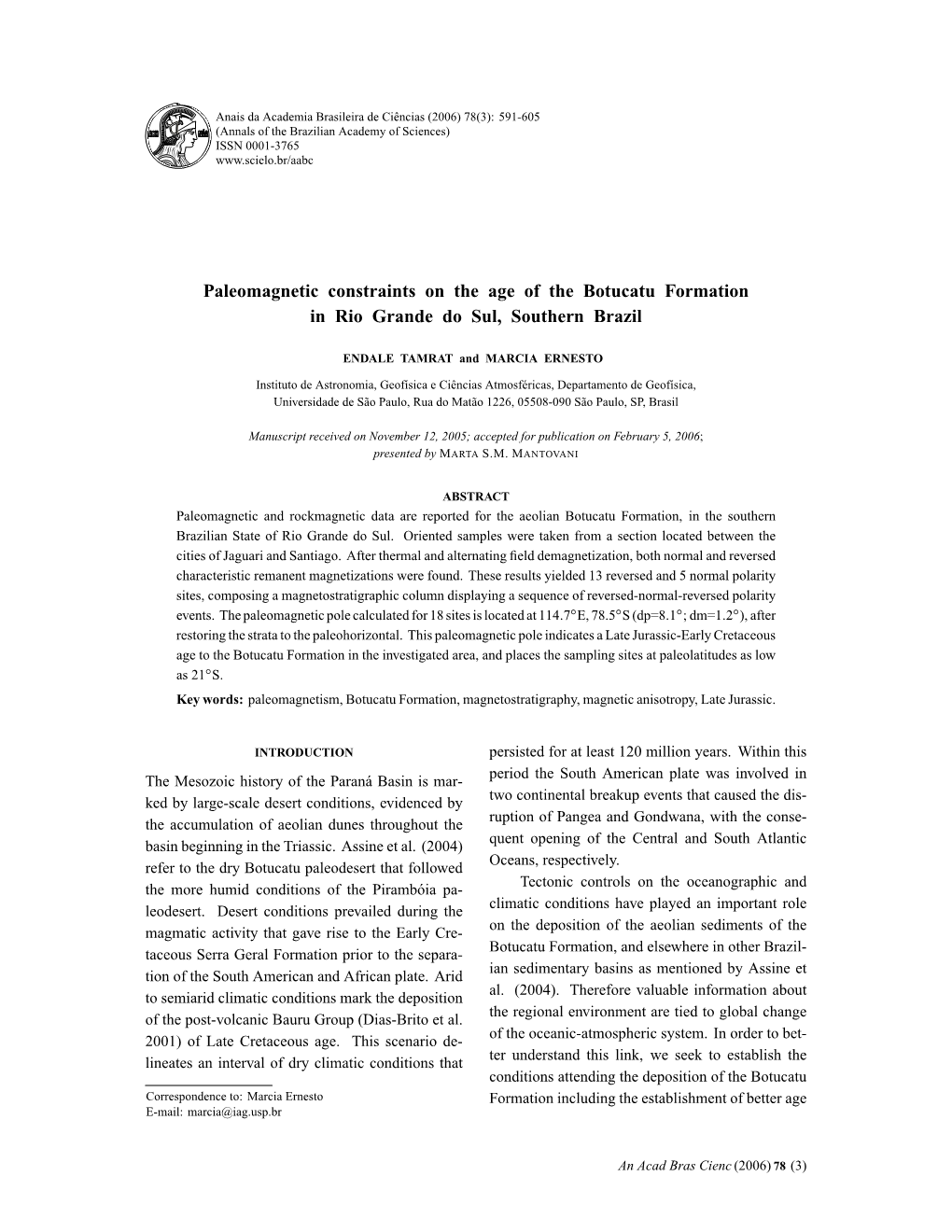 Paleomagnetic Constraints on the Age of the Botucatu Formation in Rio Grande Do Sul, Southern Brazil