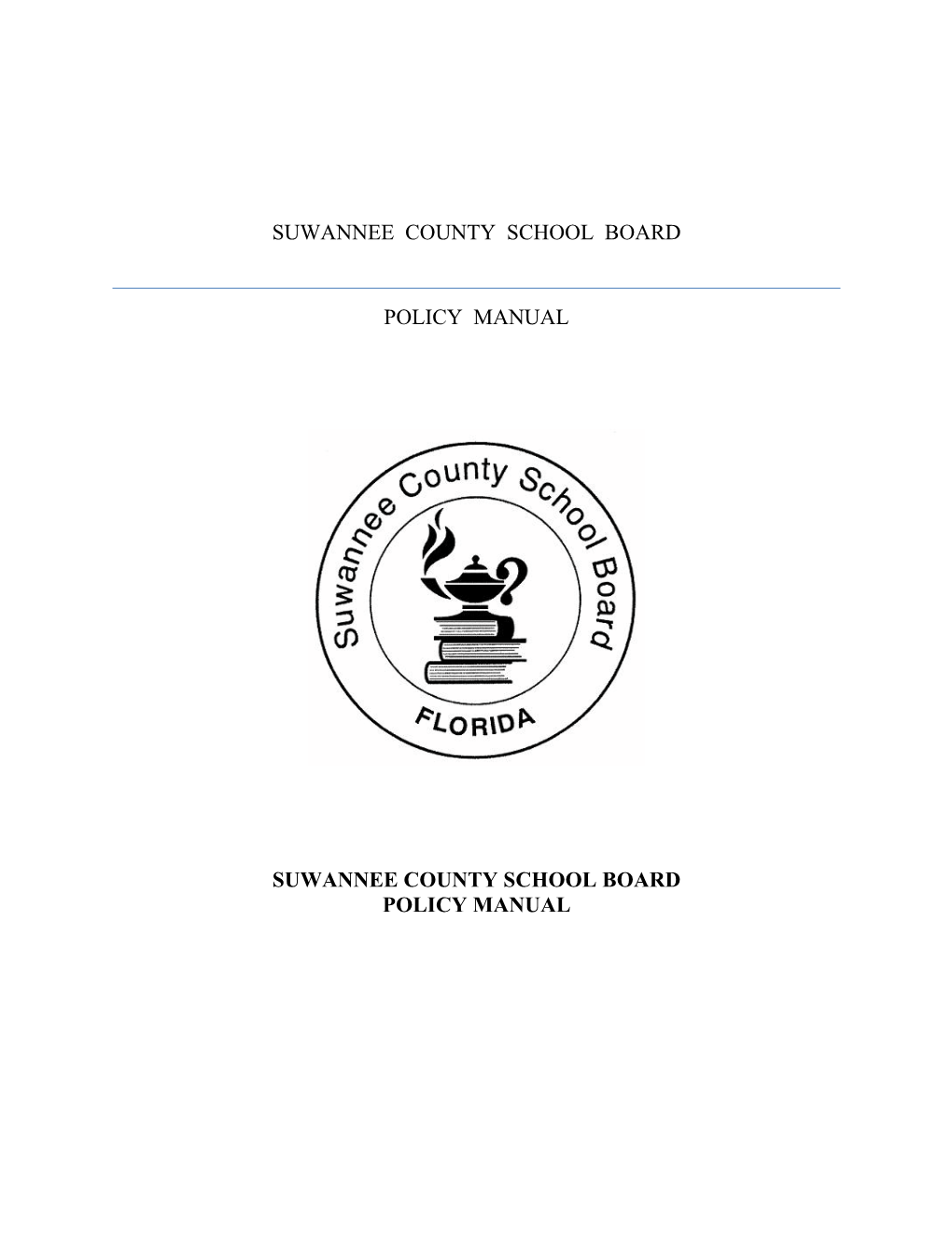 Suwannee County School Board Policy Manual