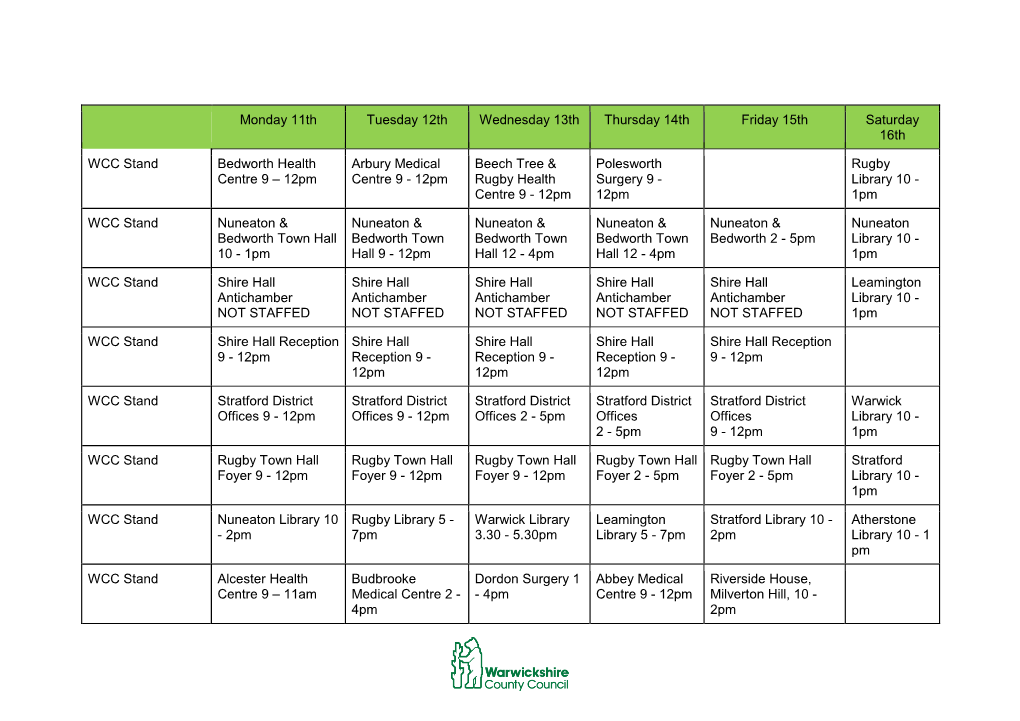 Monday 11Th Tuesday 12Th Wednesday 13Th Thursday 14Th Friday 15Th Saturday 16Th WCC Stand Bedworth Health Centre 9 – 12Pm Arbu
