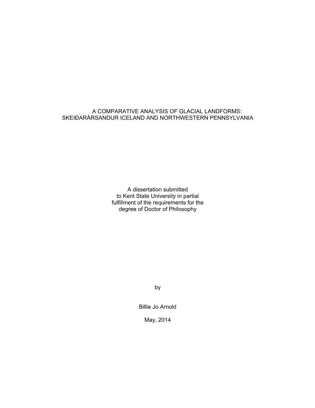 A Comparative Analysis of Glacial Landforms: Skeiðarársandur Iceland and Northwestern Pennsylvania