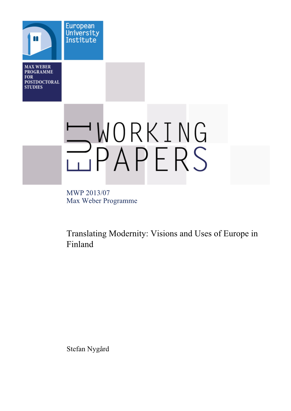 Translating Modernity: Visions and Uses of Europe in Finland