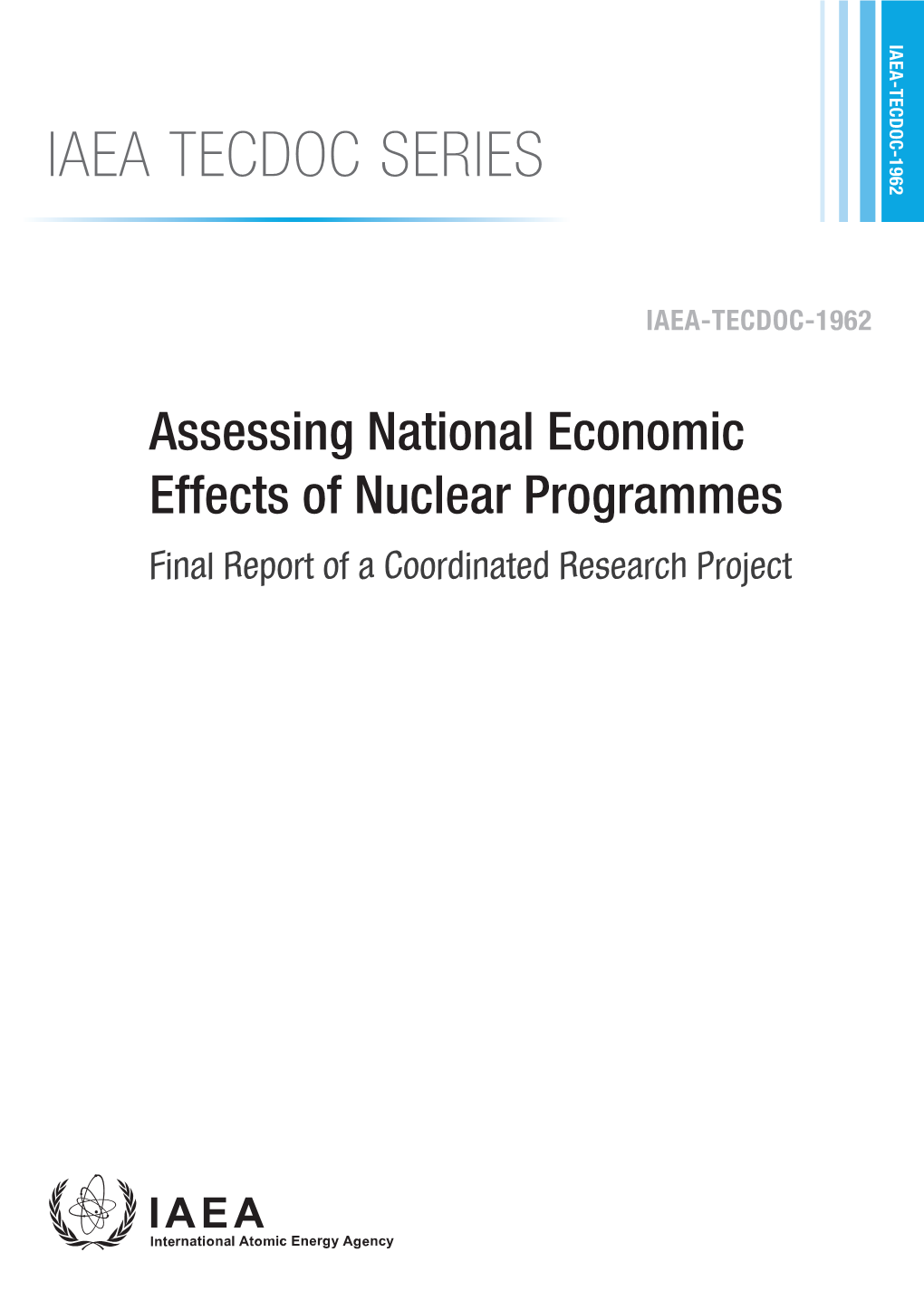 IAEA TECDOC SERIES Assessing National Economic Effects of Nuclearassessing National Programmes