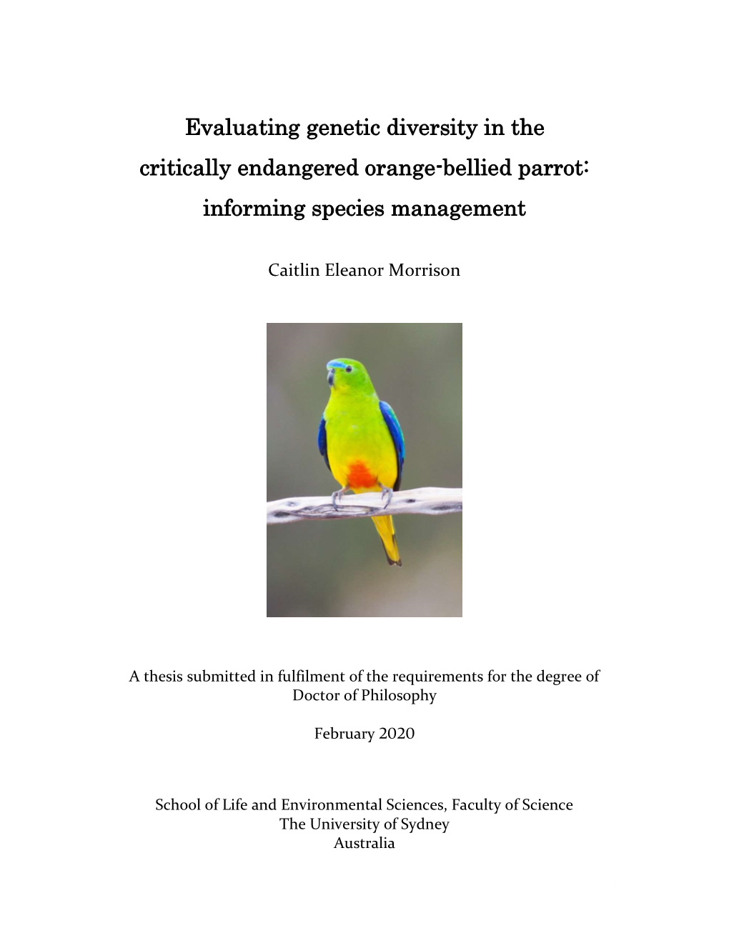 Evaluating Genetic Diversity in the Critically Endangered Orange-Bellied Parrot: Informing Species Management
