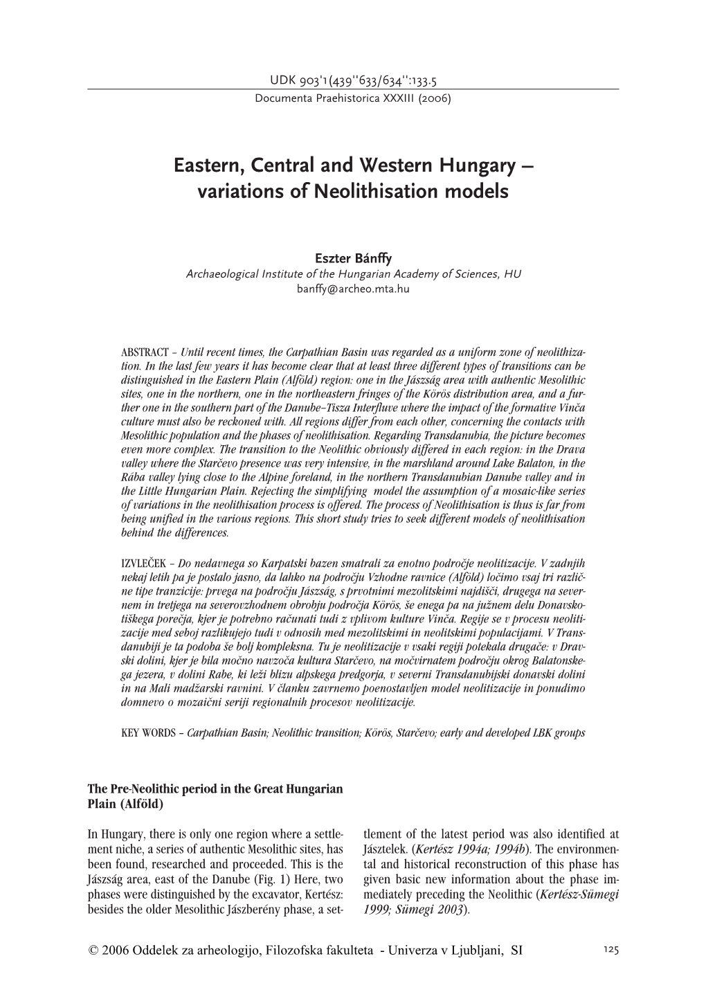 Eastern, Central and Western Hungary – Variations of Neolithisation Models