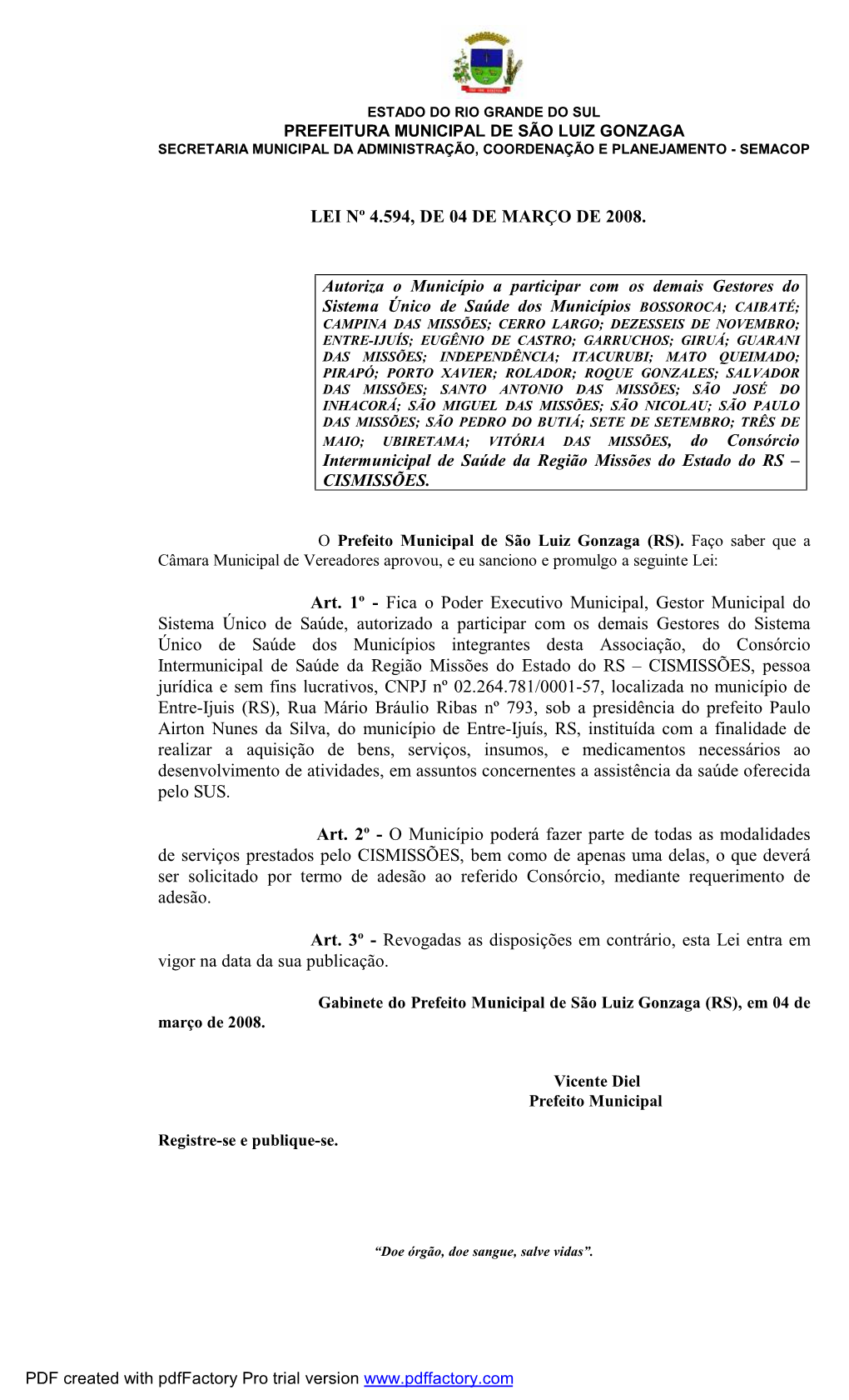 Fica O Poder Executivo Municipal, Gestor Municipal Do Sistema Único