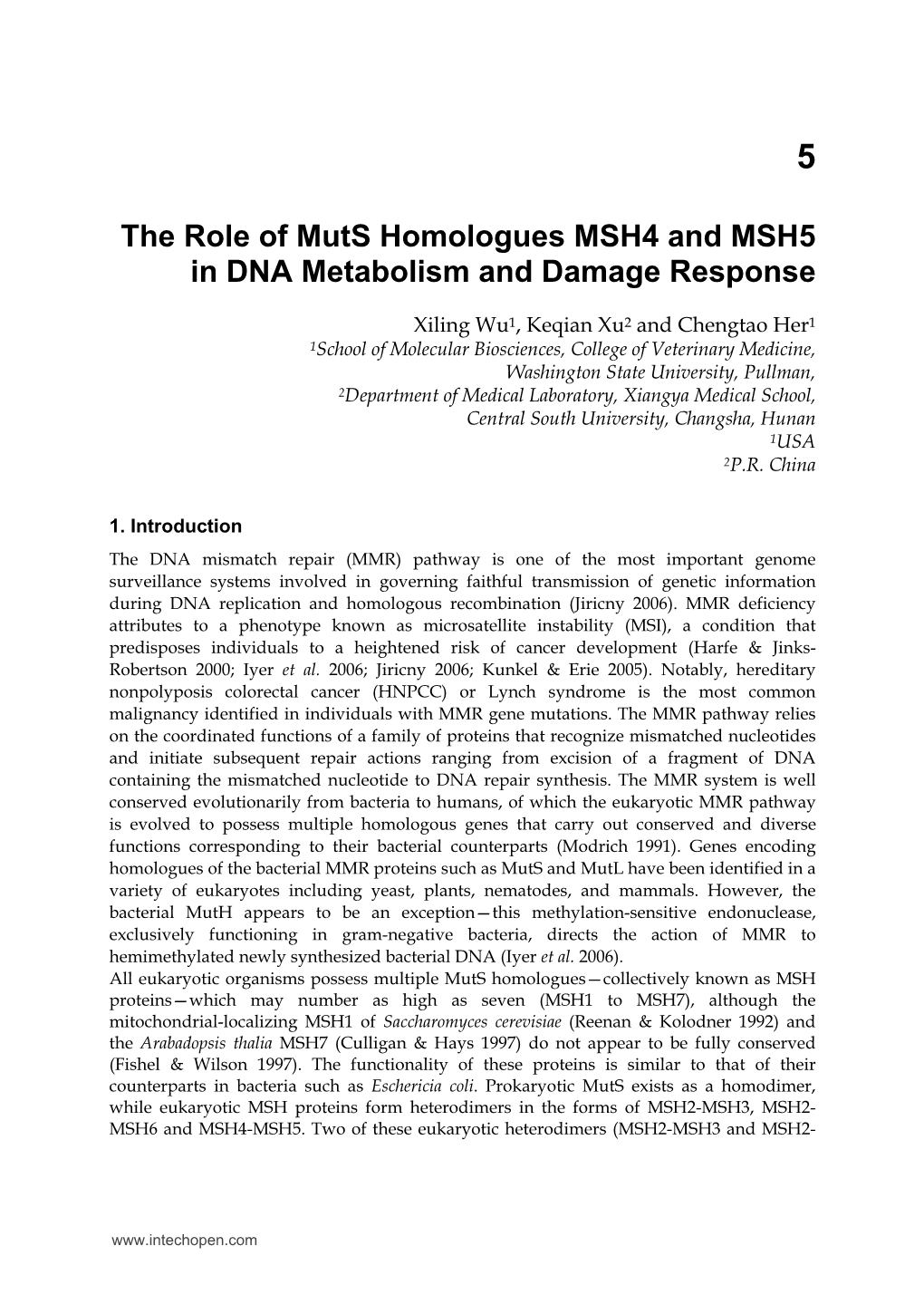 The Role of Muts Homologues MSH4 and MSH5 in DNA Metabolism and Damage Response