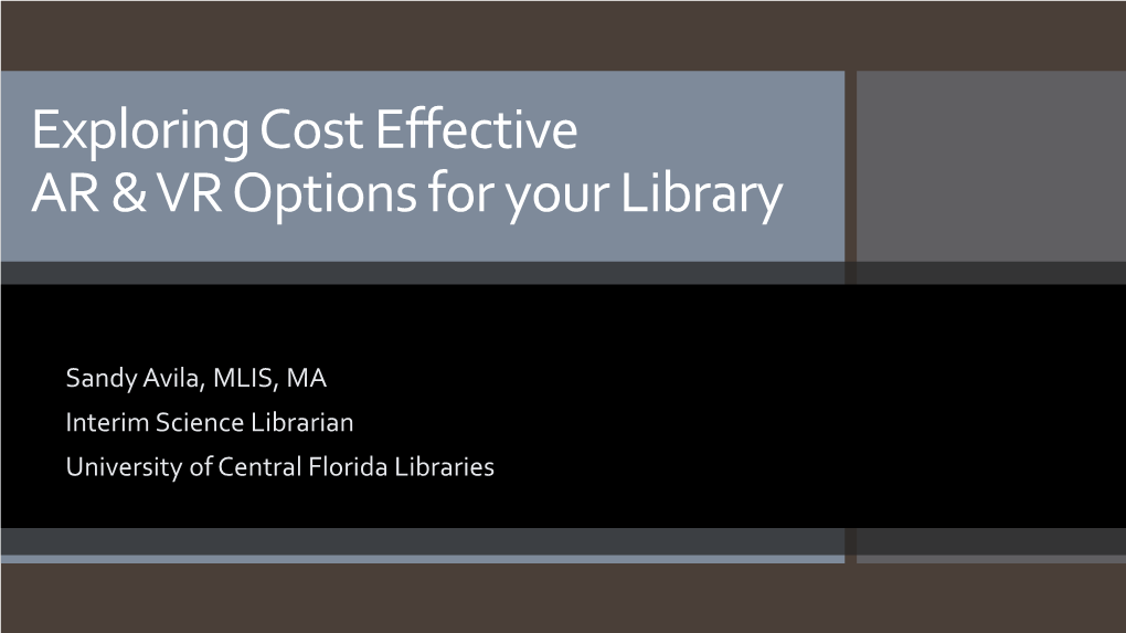 Exploring Cost Effective AR & VR Options for Your Library