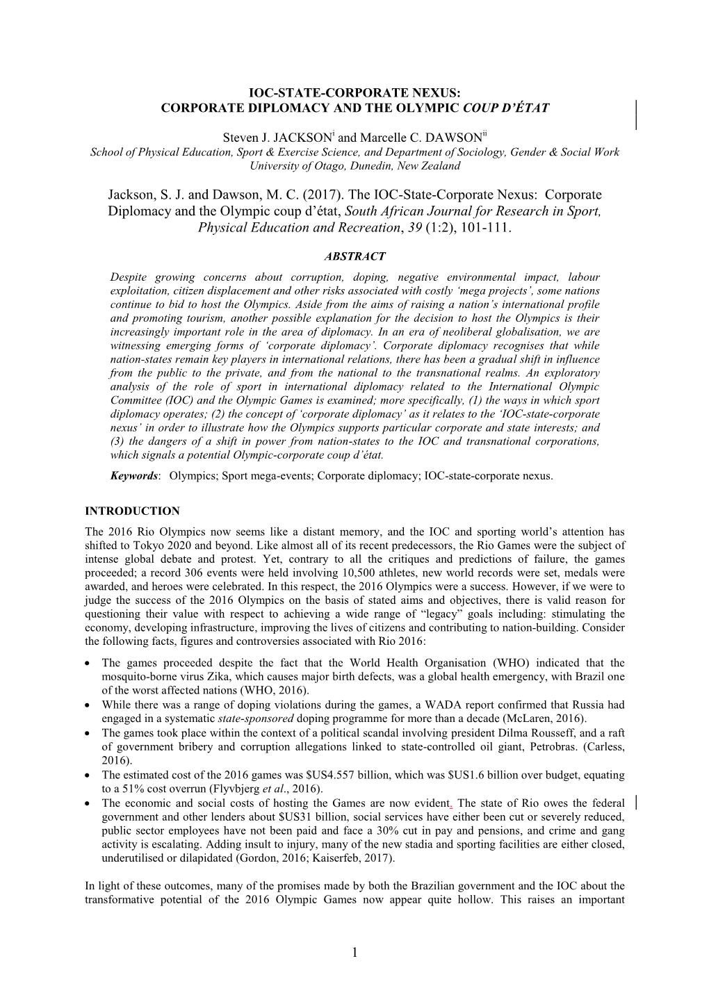 Jackson, SJ and Dawson, MC (2017). the IOC-State-Corporate Nexus