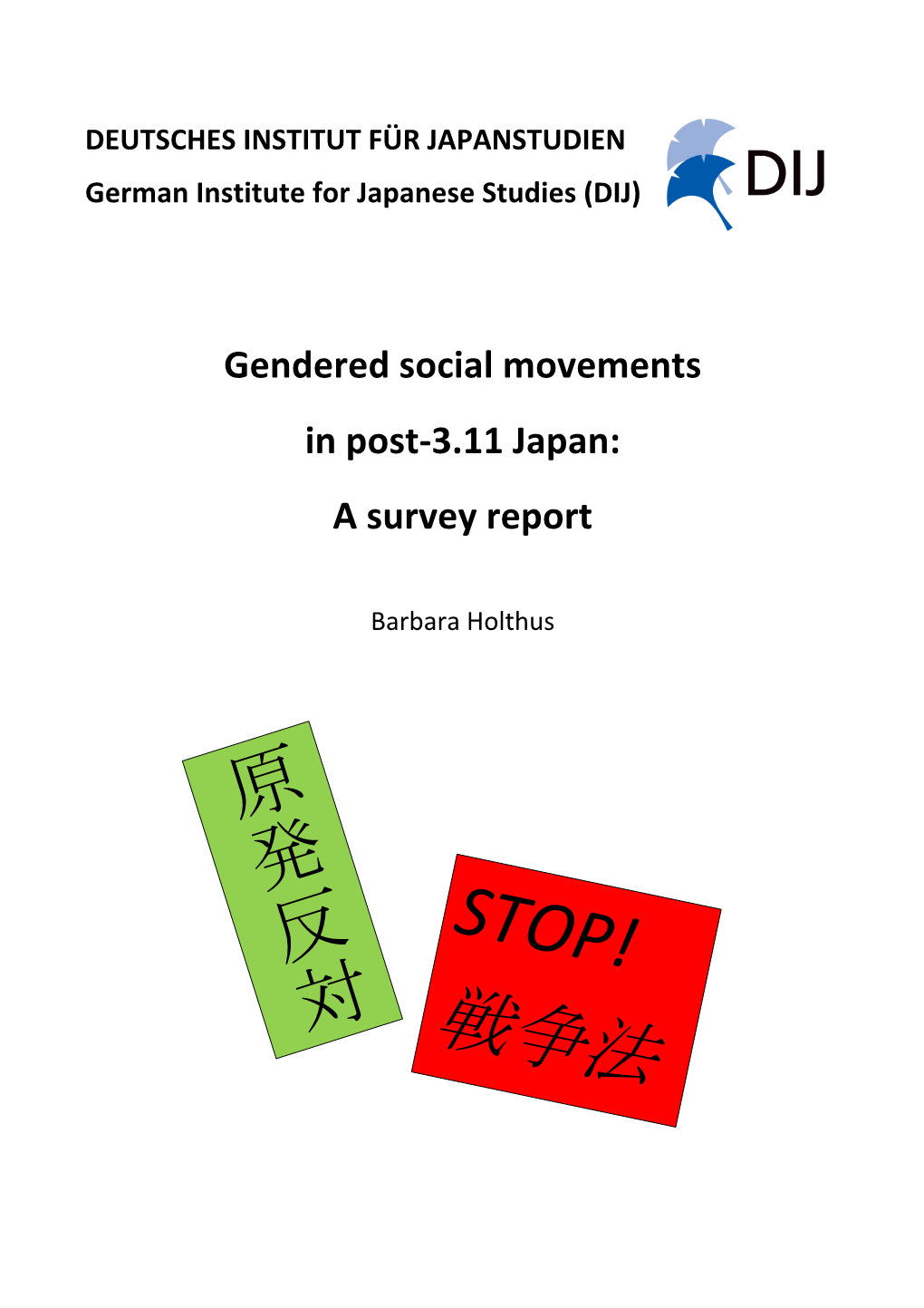 Gendered Social Movements in Post-3.11 Japan: a Survey Report