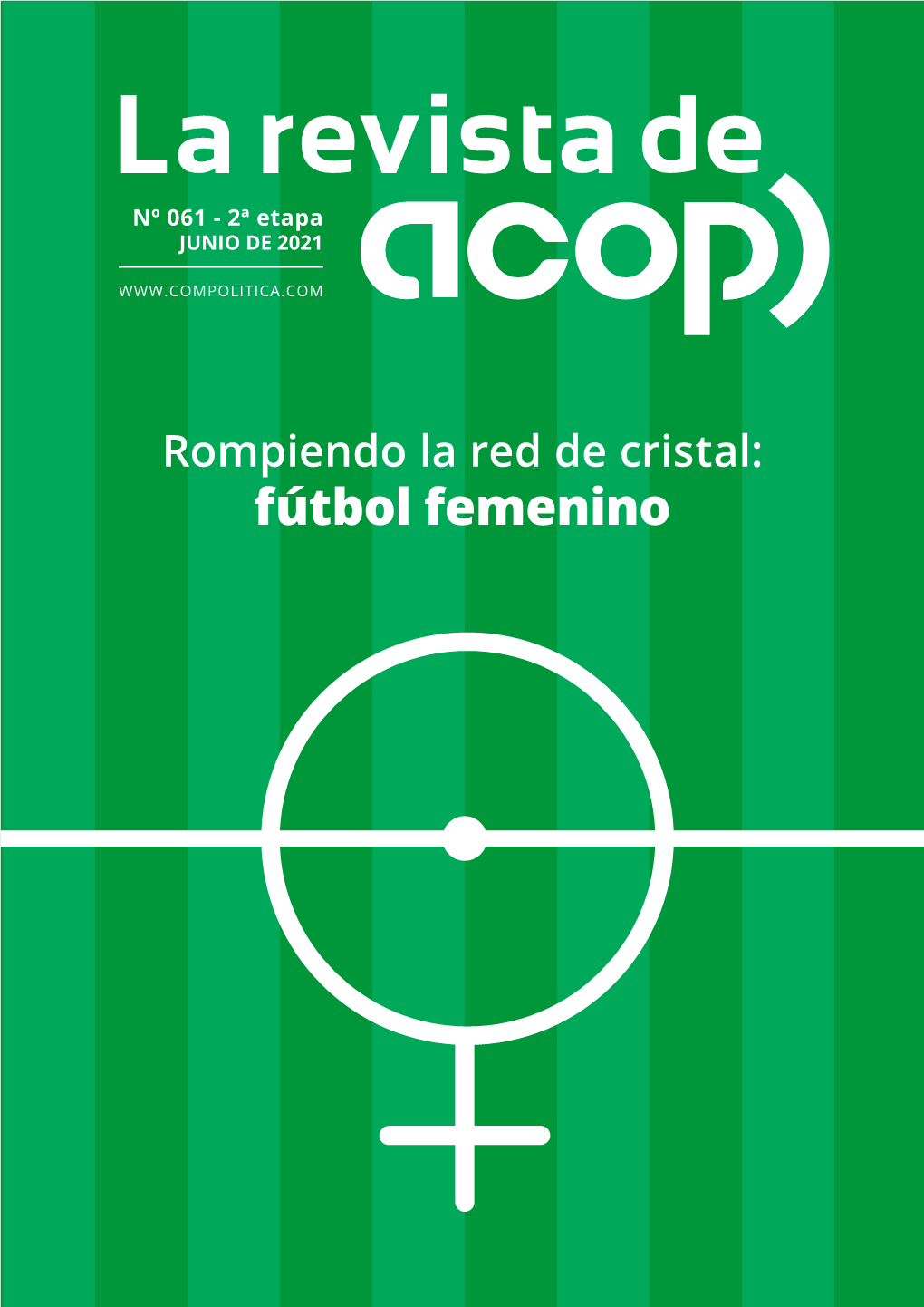 Fútbol Femenino EDITA ACOP - ASOCIACIÓN DE COMUNICACIÓN POLITICA Avda