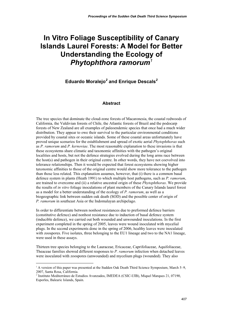 In Vitro Foliage Susceptibility of Canary Islands Laurel Forests: a Model for Better Understanding the Ecology of Phytophthora Ramorum1