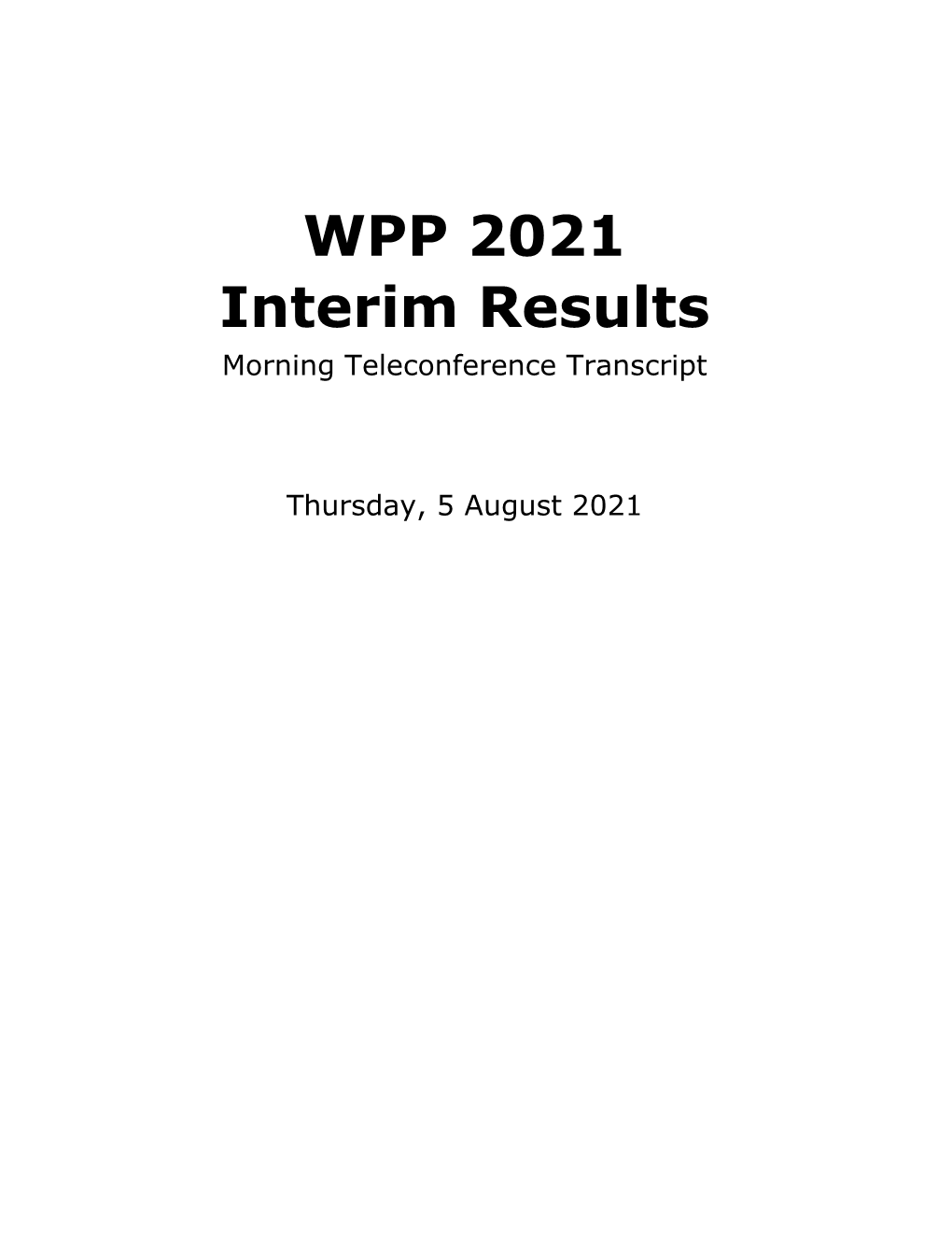 WPP 2021 Interim Results Morning Teleconference Transcript