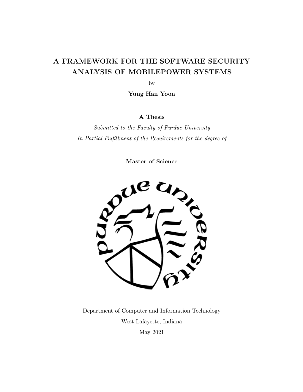 A FRAMEWORK for the SOFTWARE SECURITY ANALYSIS of MOBILEPOWER SYSTEMS by Yung Han Yoon