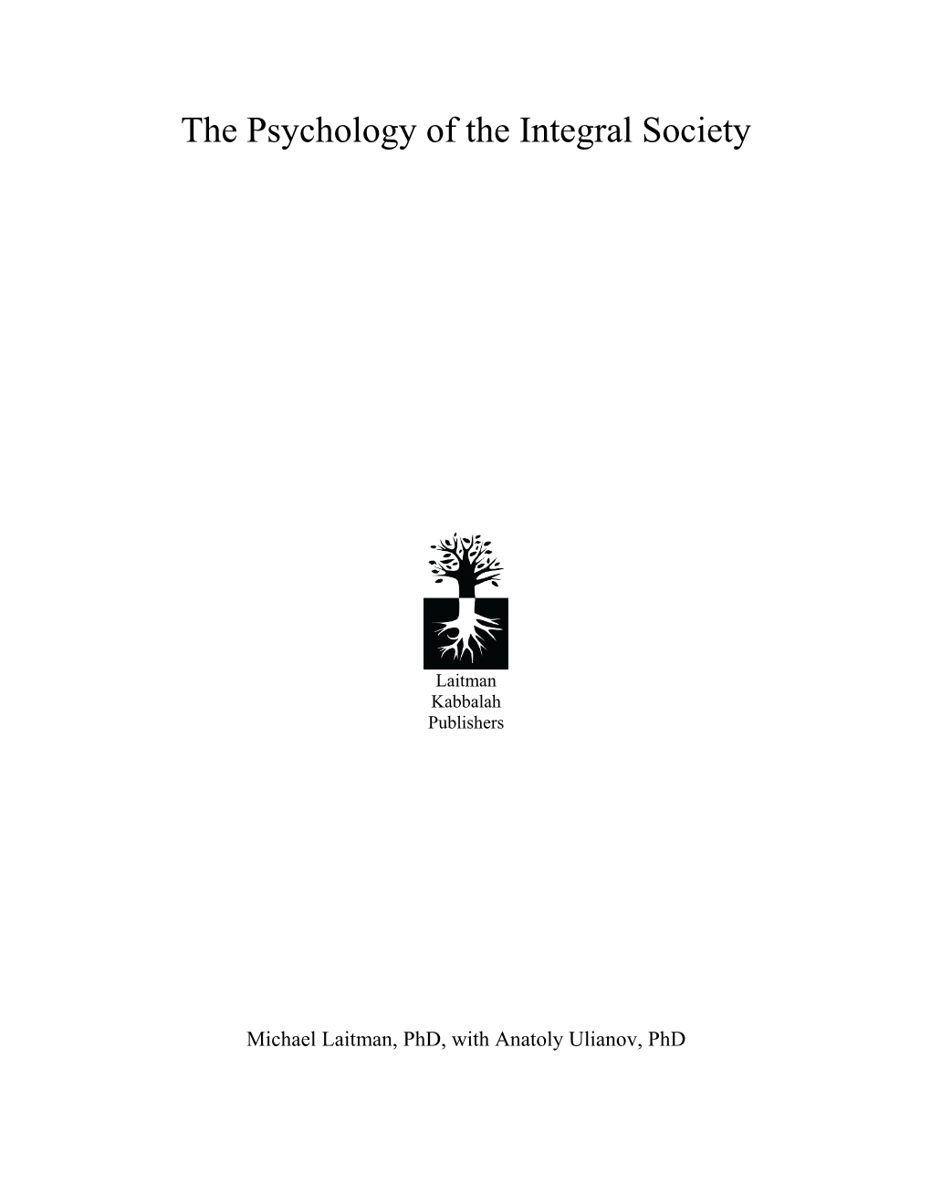 The Psychology of the Integral Society