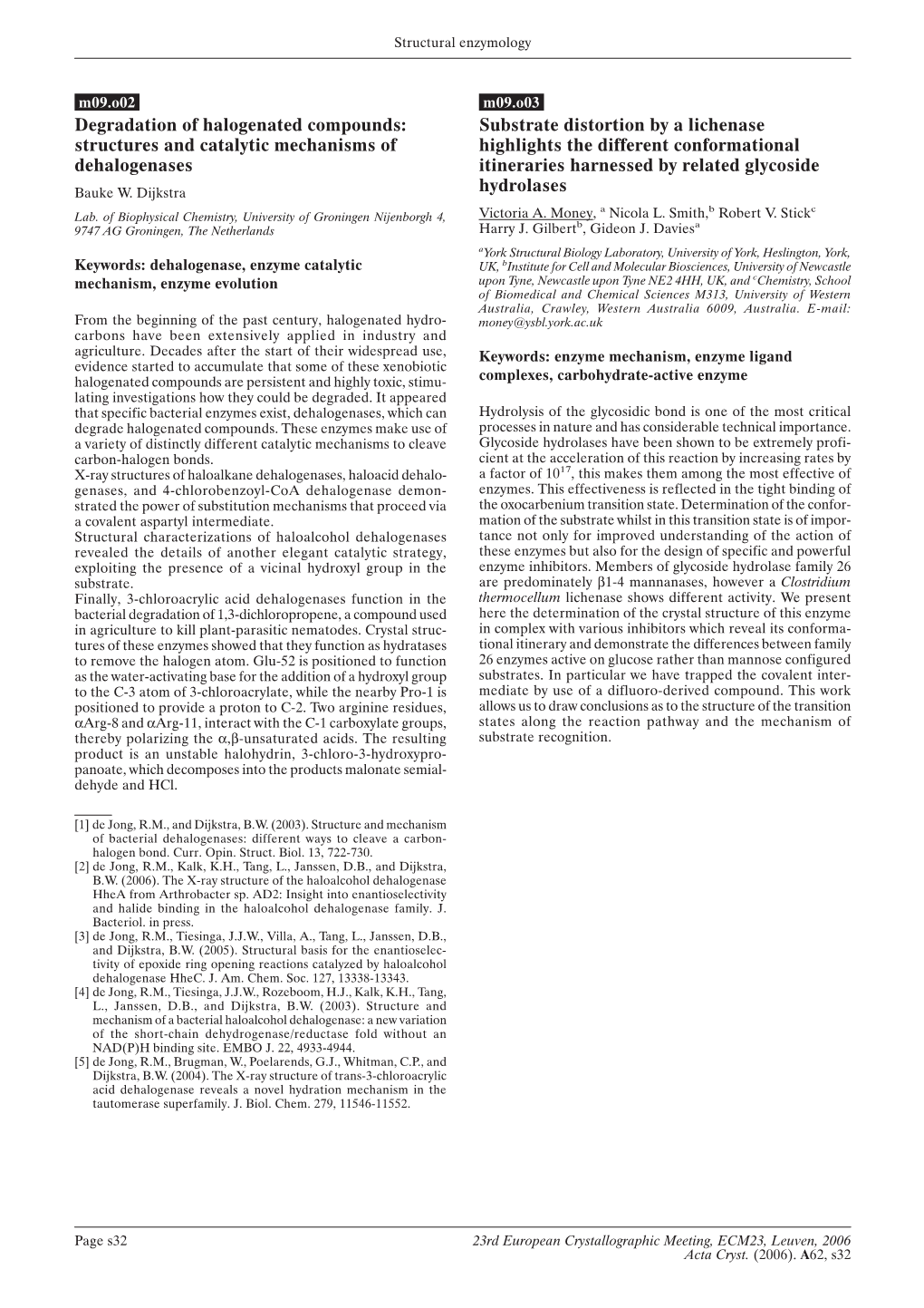 Substrate Distortion by a Lichenase Highlights the Different