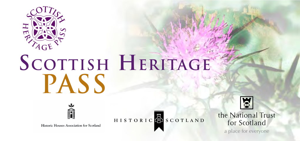 Scottish Heritage Pass, Your Ticket to Scotland’S History