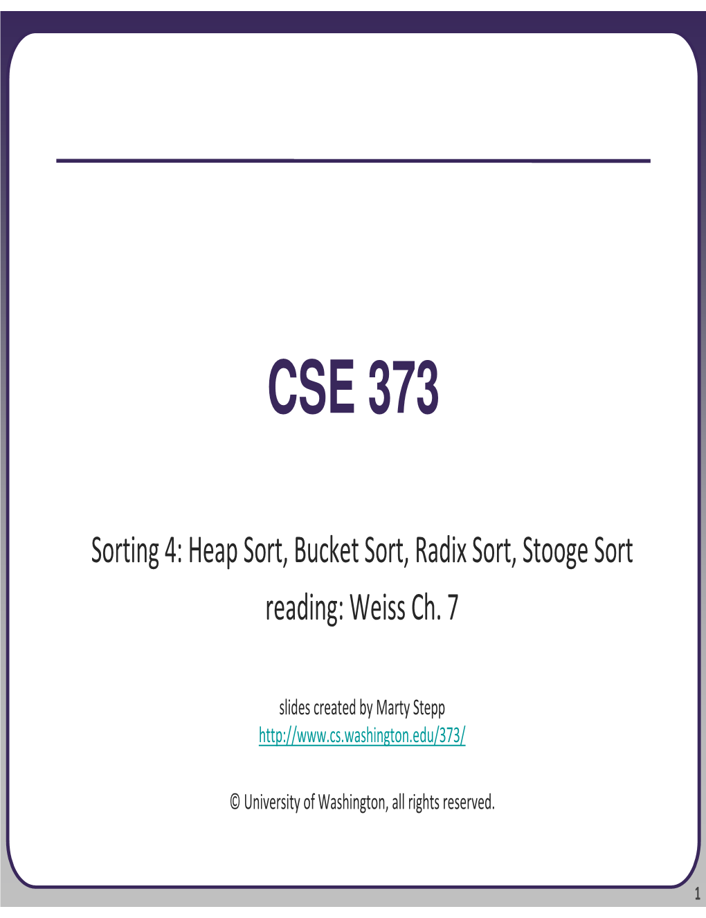 Bucket Sort, Radix Sort, Stooge Sort Reading: Weiss Ch