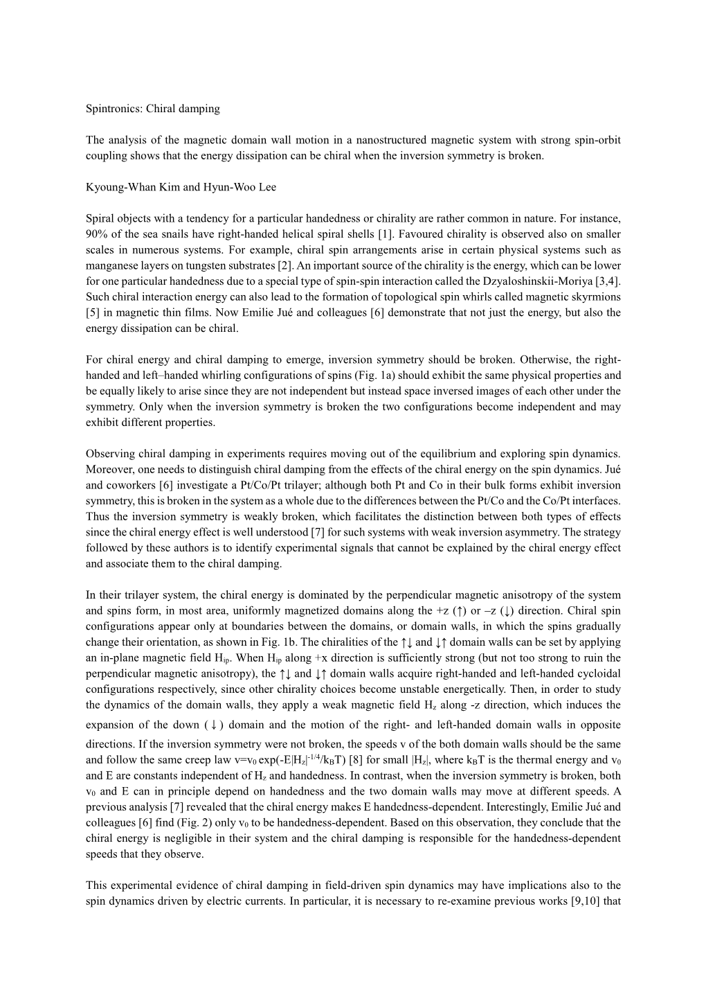 Chiral Damping the Analysis of the Magnetic Domain Wall Motion in A