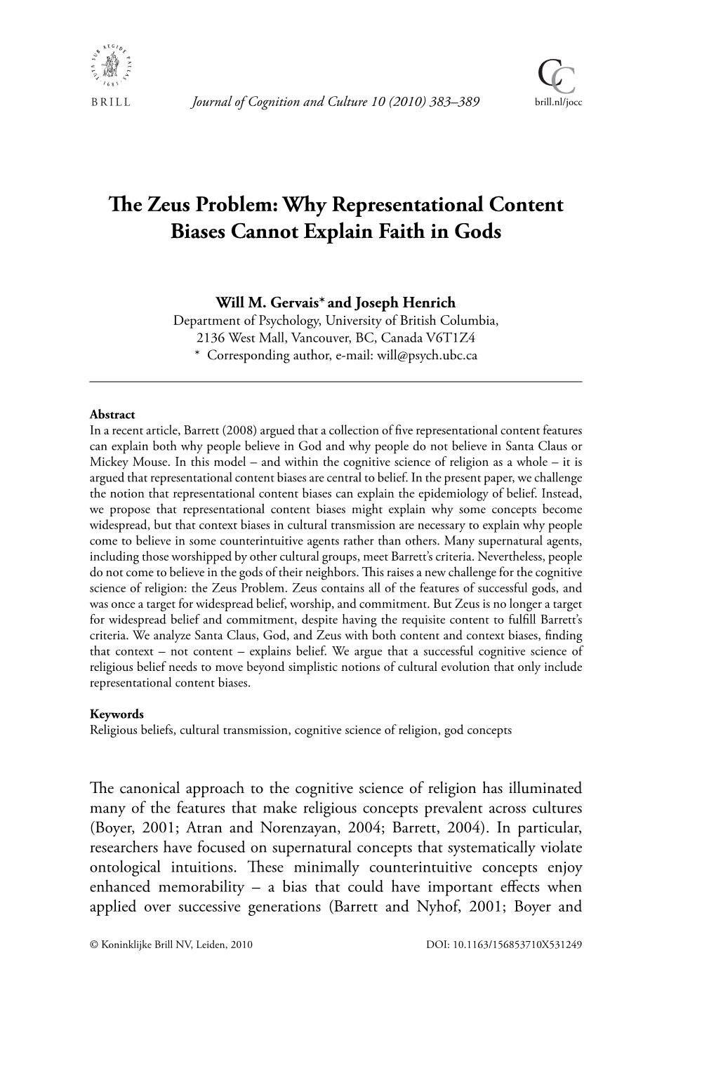The Zeus Problem: Why Representational Content Biases Cannot Explain Faith in Gods