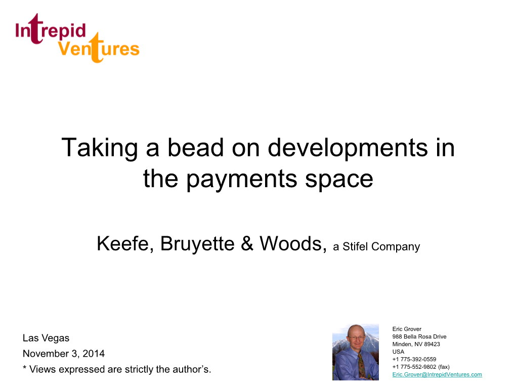 Taking a Bead on Developments in the Payments Space
