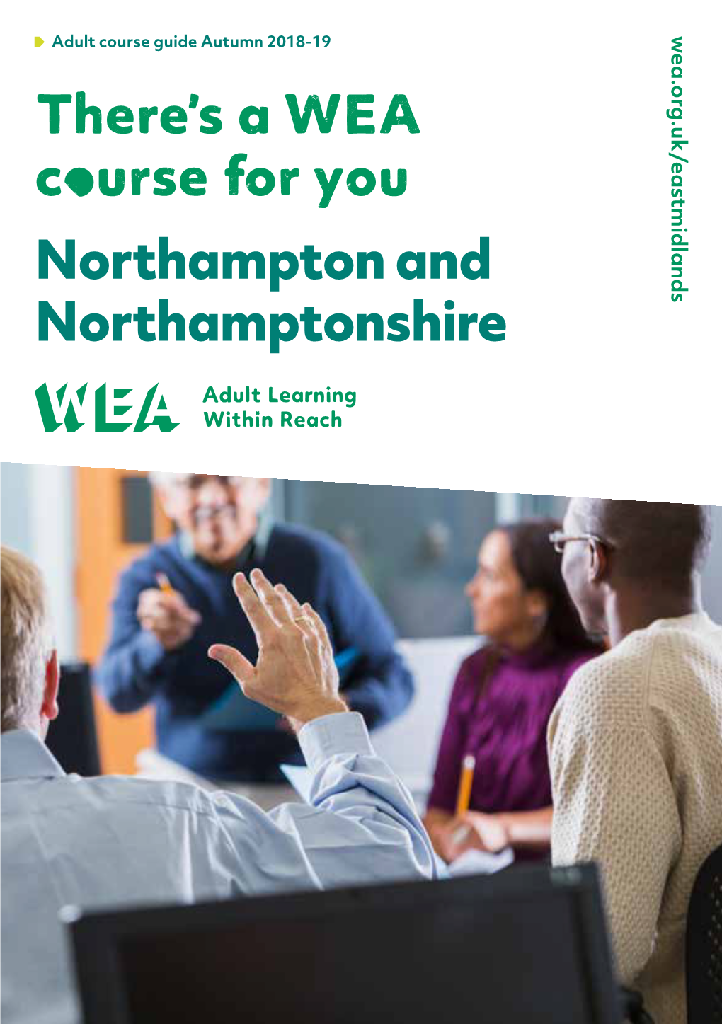 There's a WEA Coourse for You Northampton and Northamptonshire