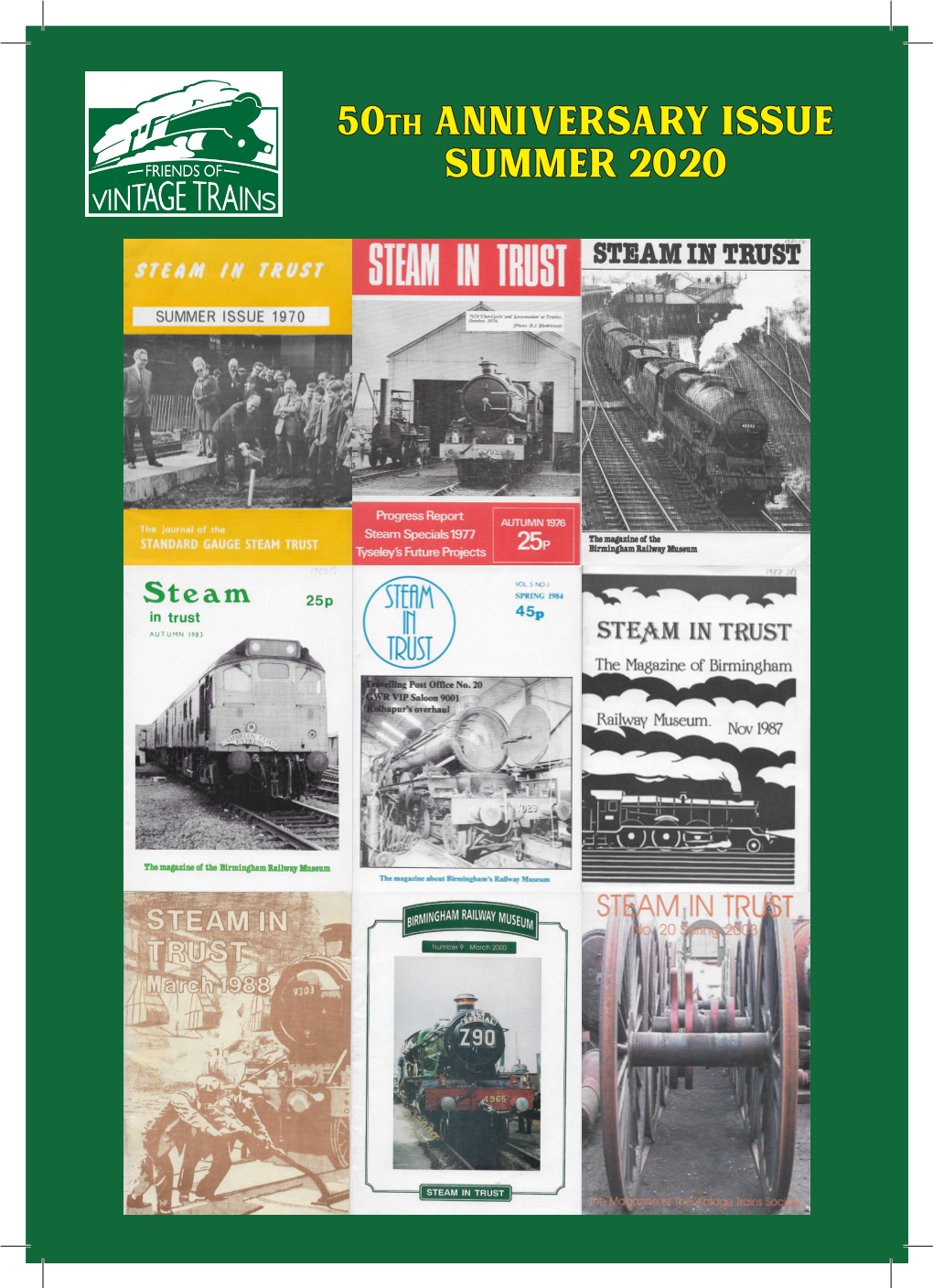 50Th Anniversary Issue Summer 2020 ABOUT VINTAGE TRAINS Friends of Vintage Trains Vintage Trains Charitable Trust