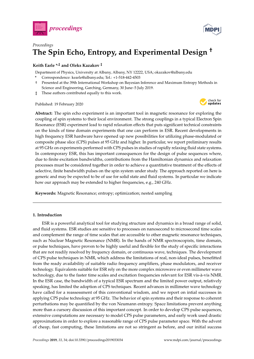 The Spin Echo, Entropy, and Experimental Design †