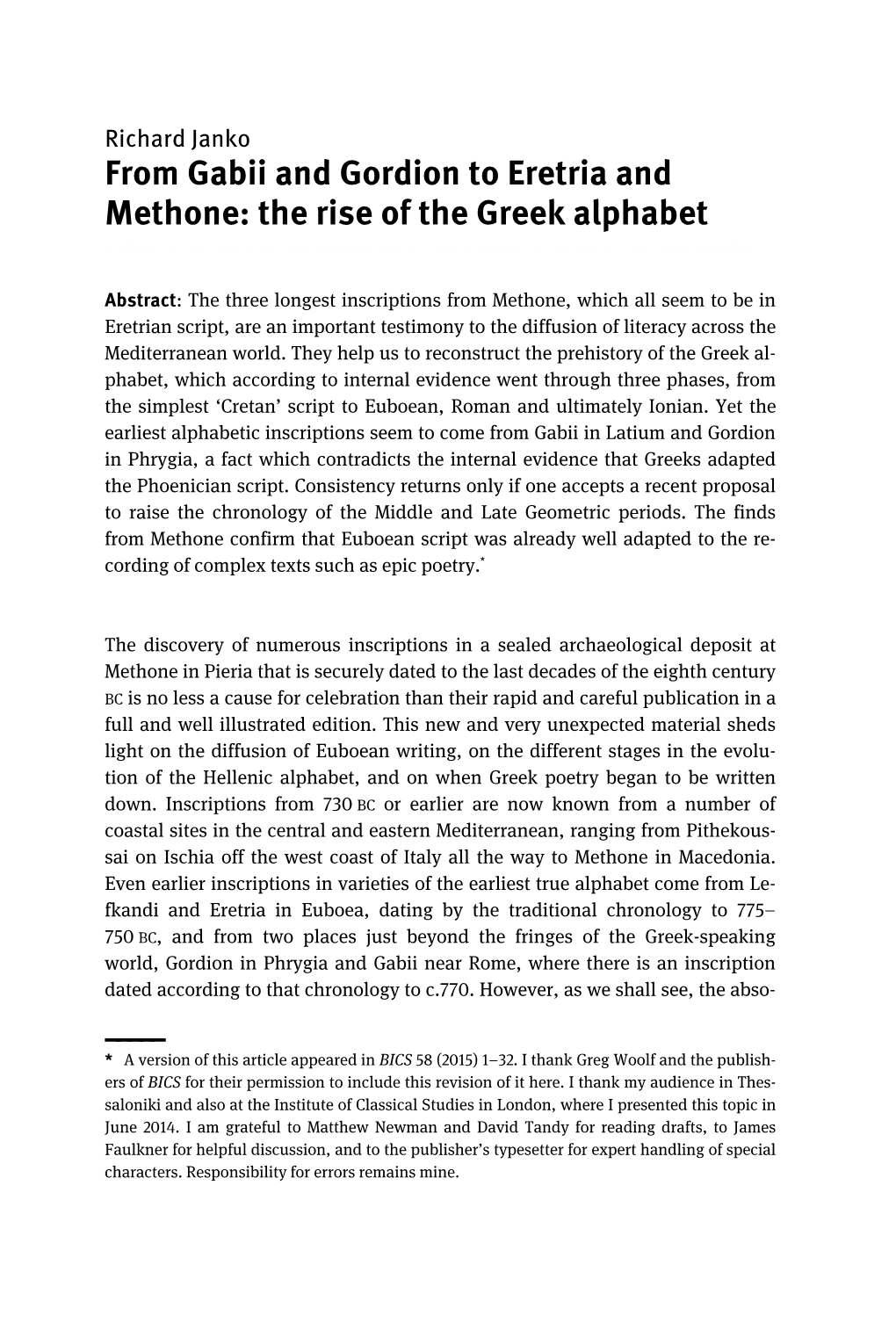 From Gabii and Gordion to Eretria and Methone: the Rise of the Greek Alphabet | 135