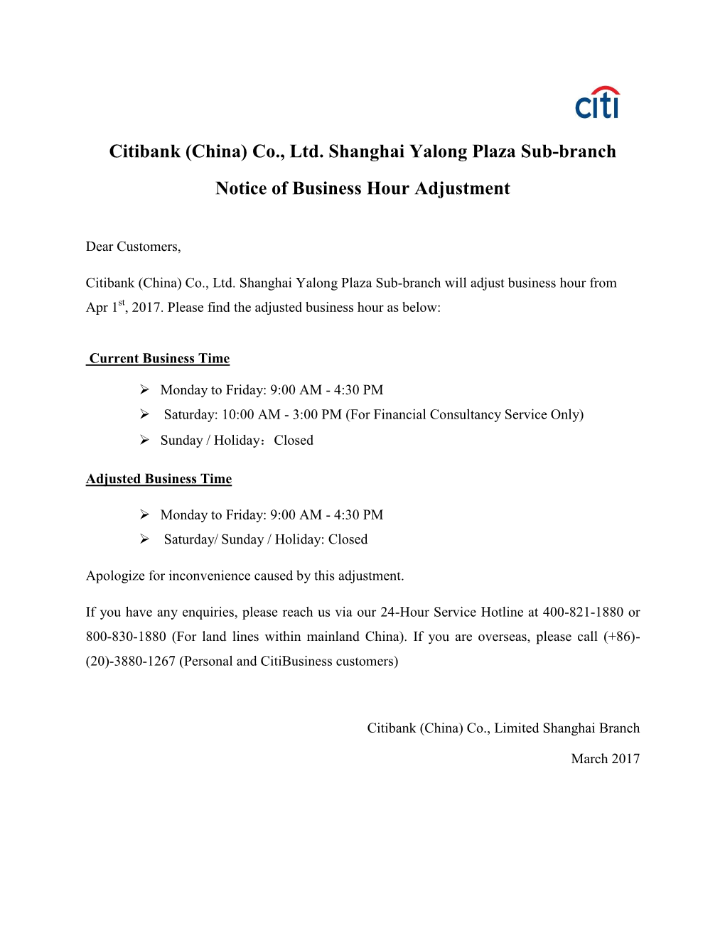 Citibank (China) Co., Ltd. Shanghai Yalong Plaza Sub-Branch Notice of Business Hour Adjustment