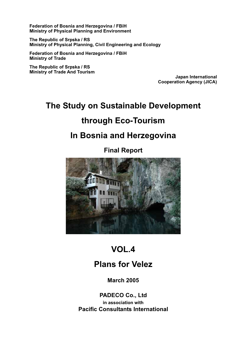 The Study on Sustainable Development Through Eco-Tourism in Bosnia and Herzegovina