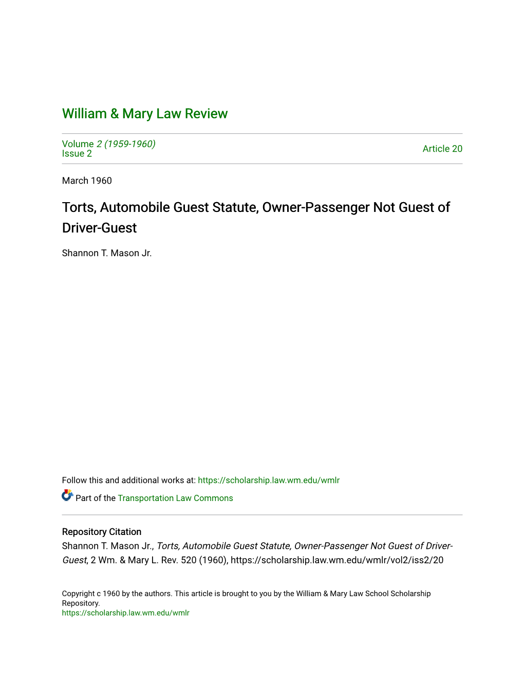 Torts, Automobile Guest Statute, Owner-Passenger Not Guest of Driver-Guest
