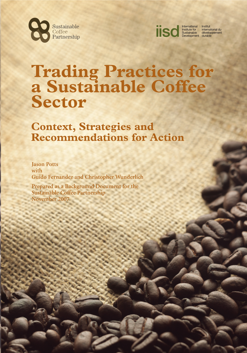 Trading Practices for a Sustainable Coffee Sector: Context, Strategies