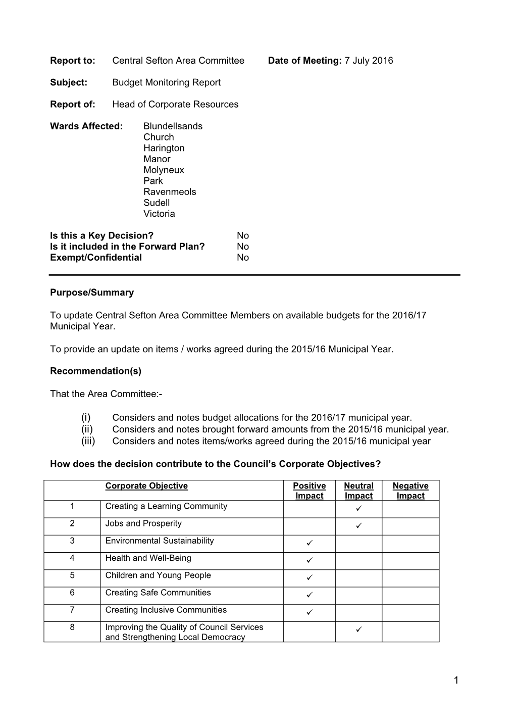 Report To: Central Sefton Area Committee Date of Meeting: 7 July 2016