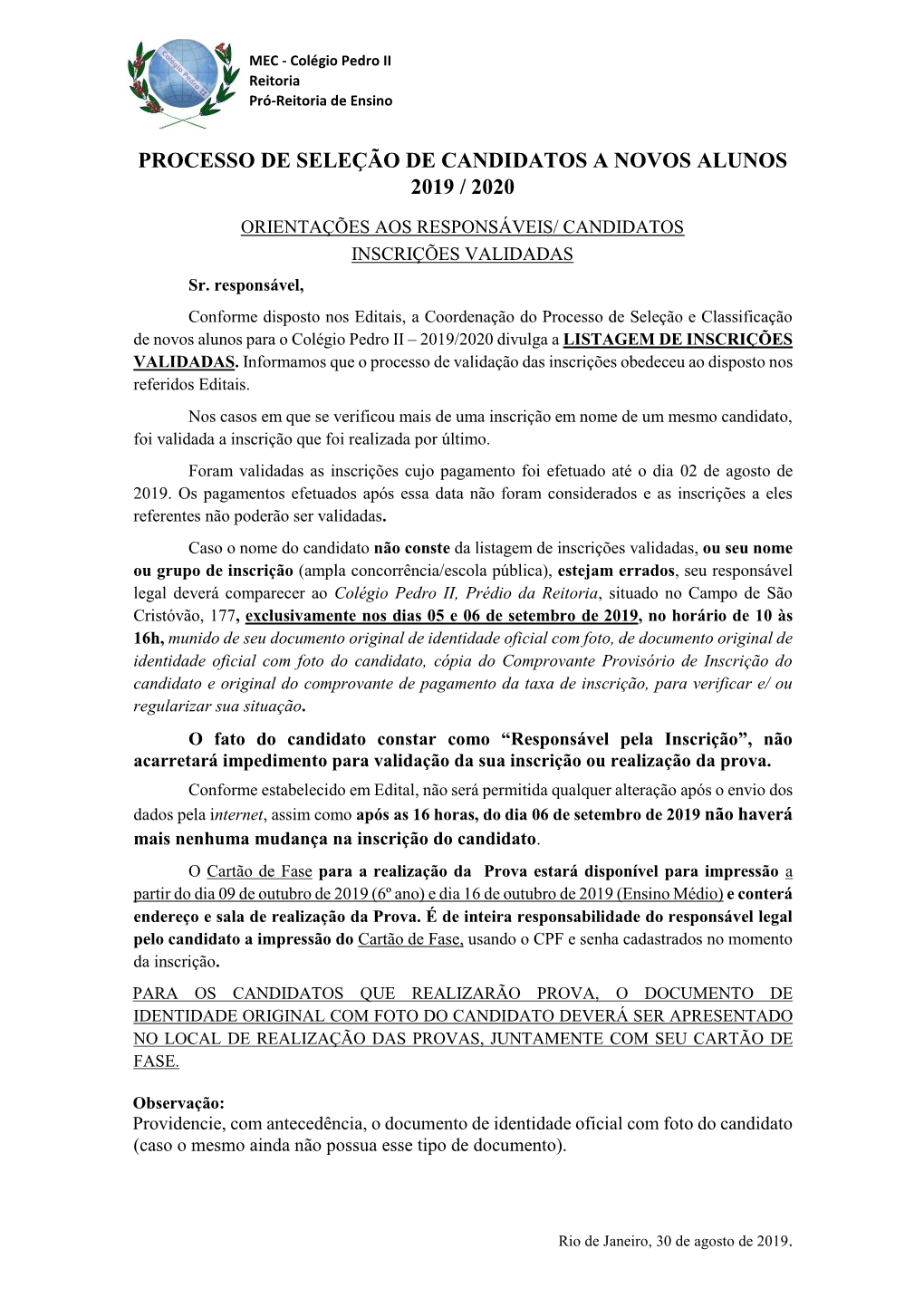 Processo De Seleção De Candidatos a Novos Alunos 2019 / 2020