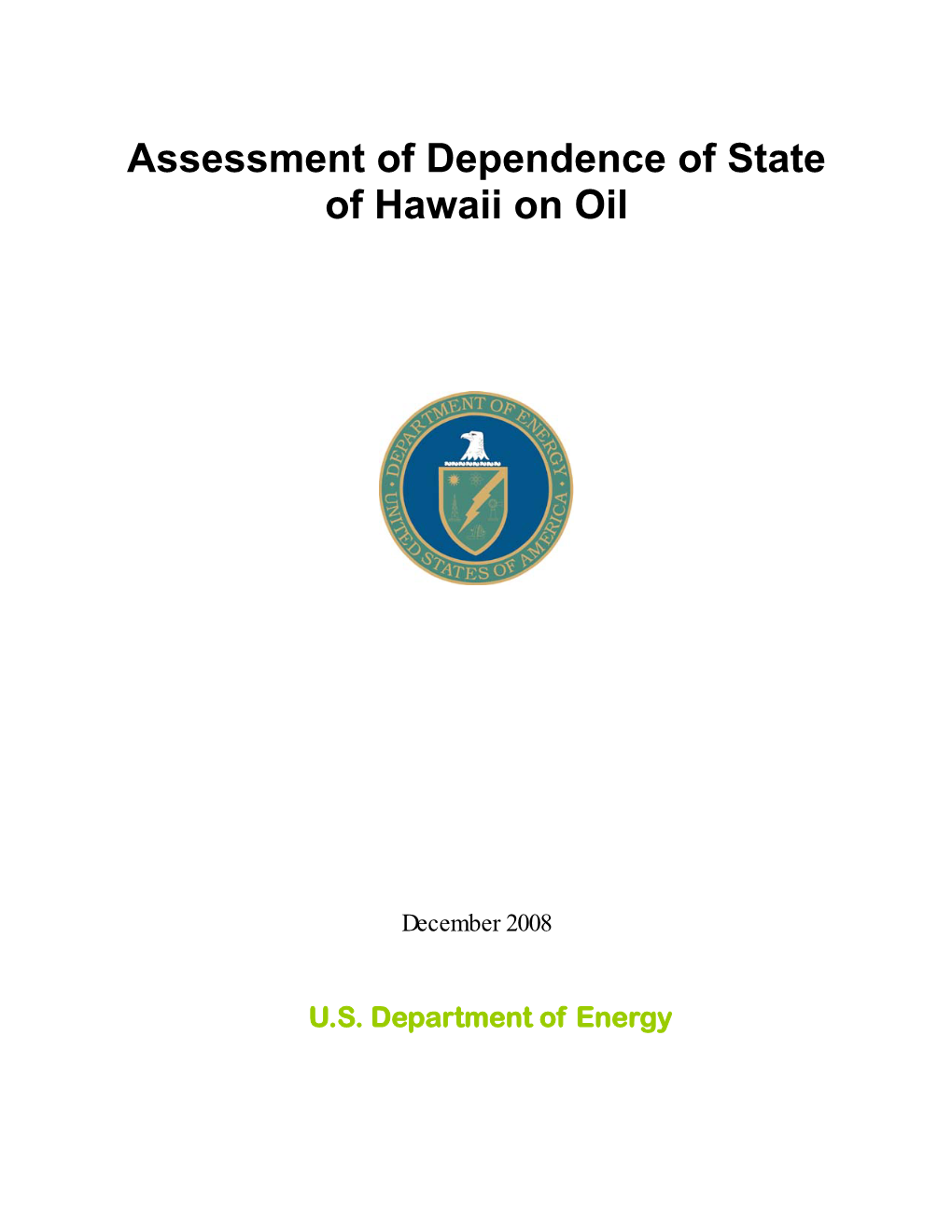 Assessment of Dependence of State of Hawaii on Oil